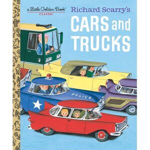 Richard Scarry's Cars and Trucks -- Richard Scarry